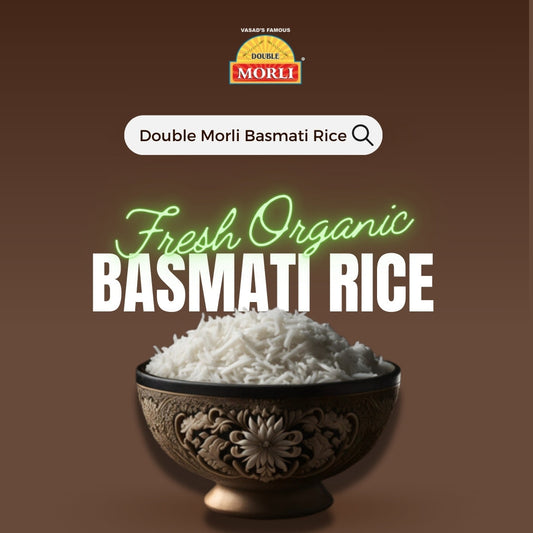 Benifit of Basamati Rice | Double Morli Basmati Rice